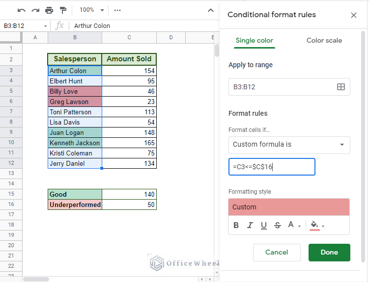 adding the underperformed criteria for conditional formatting based on another cell in google sheets