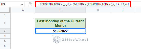 finding the last monday of the month in google sheets