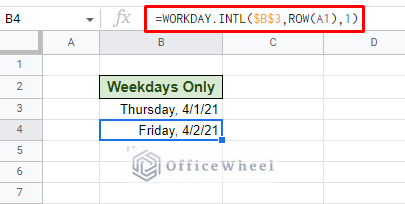automatically generate weekdays only in google sheets using the workday.intl function