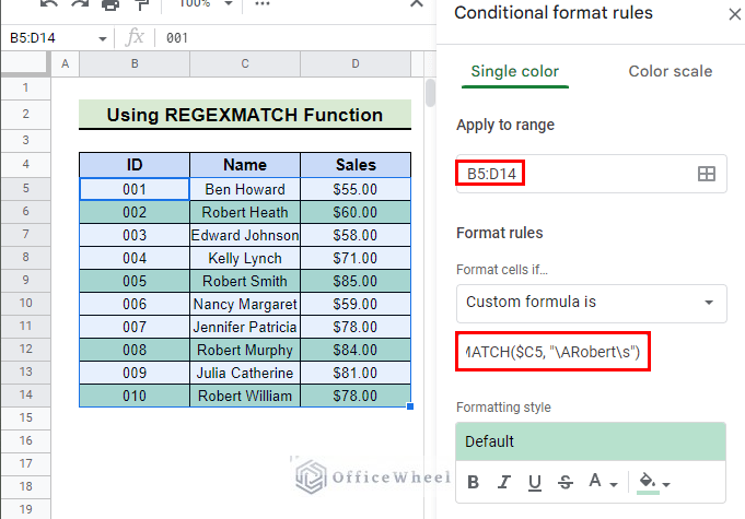 insert regexmatch formula to highlight rows using conditional formatting