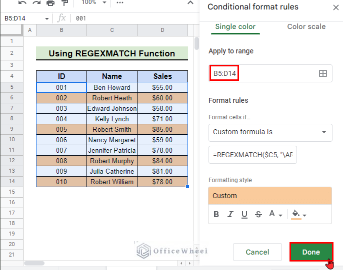 press done to complete conditional formatting using regexmatch