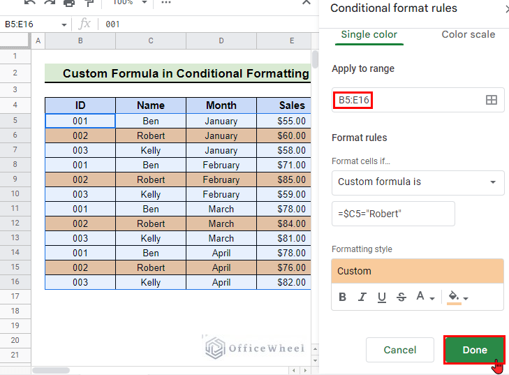 press done to complete conditional formatting using custom formula