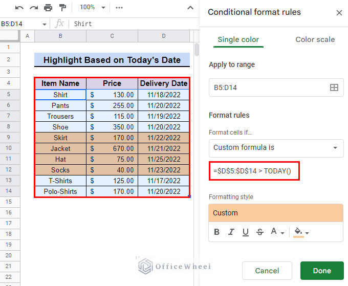 insert custom formula to Highlight Row Based on dates after today in Google Sheets