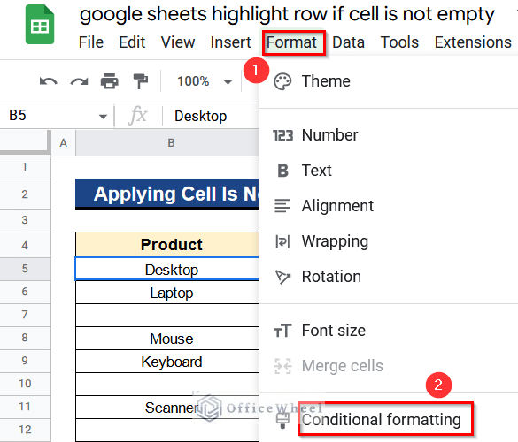 Applying the Cell Is Not Empty Command to Highlight Row If Cell Is Not Empty in Google Sheets
