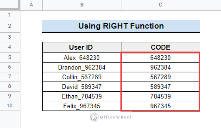 How to Use RIGHT Function in Google Sheets (6 Suitable Examples)