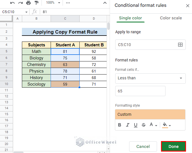 press done to have identical rules to copy paste using copy format rule