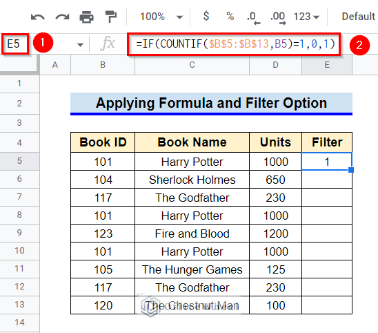 How to Apply Formula and Filter Option to Remove Both Duplicates in Google Sheets