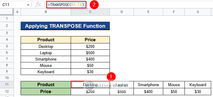 Inserting TRANSPOSE Function to Transpose Columns to Rows in Google Sheets
