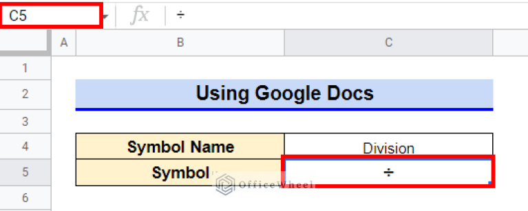 how-to-insert-division-symbol-in-google-sheets-4-quick-methods