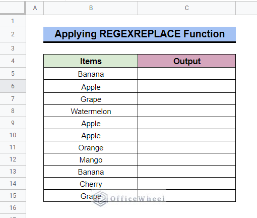 Inserting REGEXREPLACE Function to Replace Values in Google Sheets