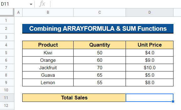 Combining ARRAYFORMULA and SUM Functions to Sum in Google Sheets
