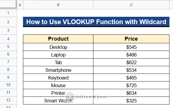How to Use VLOOKUP Function with Wildcard in Google Sheets