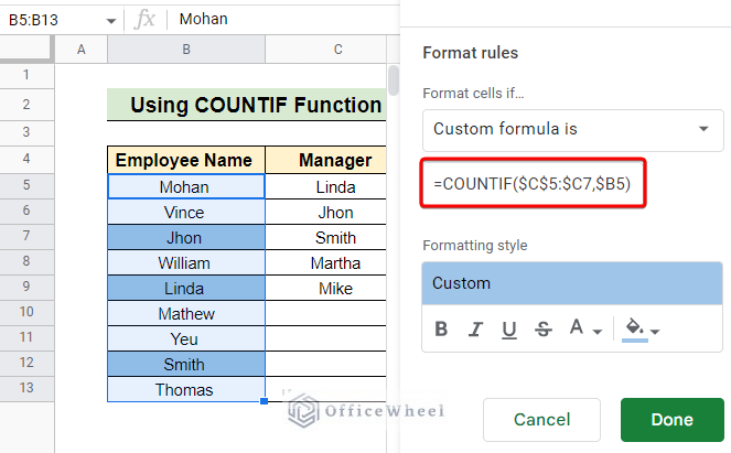 COUNTIF function to hightlight cell if value exit in another column 