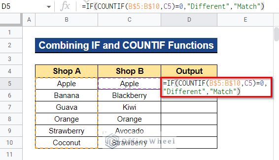 Combining IF and COUNTIF Functions between Two Columns in Google Sheets