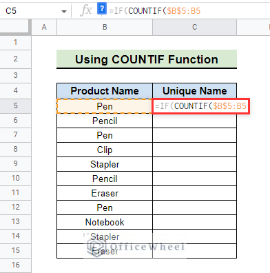 insert range for countif function to remove duplicates without shifting cells in google sheets
