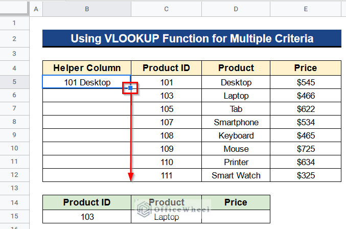 How to Use the VLOOKUP Function for Multiple Criteria in Google Sheets