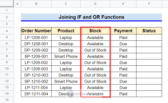 How to Join IF and OR Functions in Google Sheets if cell contains text then return value in another cell
