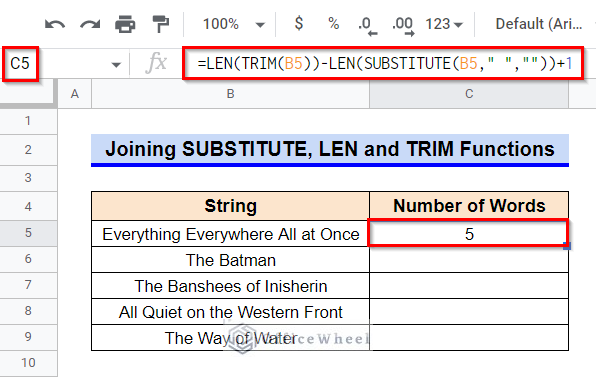 Joining SUBSTITUTE, LEN, and TRIM Function to Count Words in Google Sheets