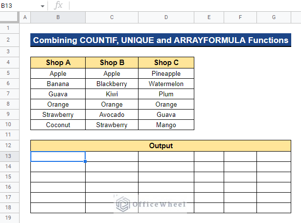 Combining COUNTIF, UNIQUE, and ARRAYFORMULA Functions to Count Unique Values in Multiple Columns in Google Sheets