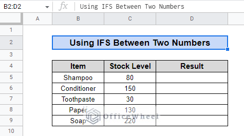 data for using ifs between two numbers in google sheets