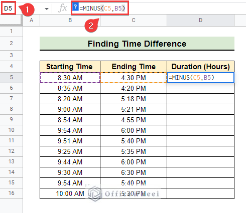 Inserting formula in the selected cell D5 to find time difference