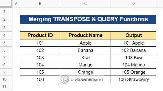 Output after Merging TRANSPOSE and QUERY Functions