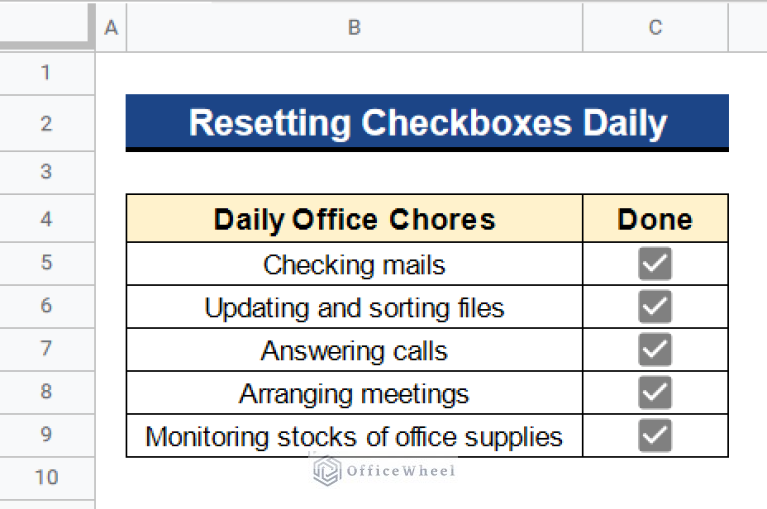 Task Checkboxes Daily How to Reset Checkboxes Daily in Google Sheets (2 Methods)