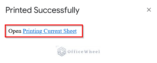 Selecting Open Printing Current Sheet Option