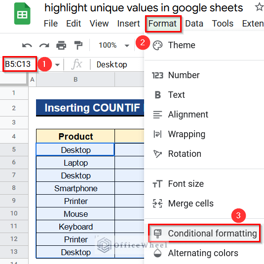 Inserting COUNTIF Function to Highlight Unique Values in Google Sheets