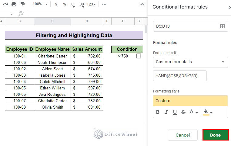 press done to apply conditional formatting