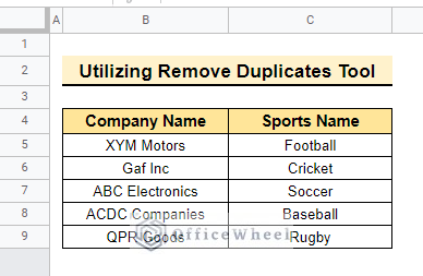 Remove Duplicates for completing how to filter unique values in google sheets
