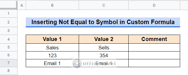 Dataset for Demonstrating an Example to Insert not Equal Symbol in Google Sheets Conditional Formatting